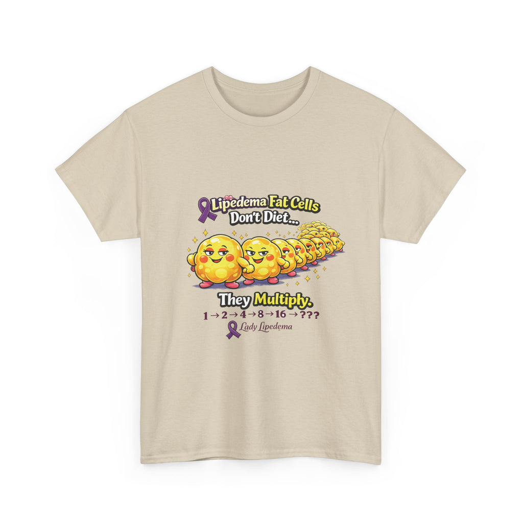 Lipedema Awareness T-Shirt – "Lipedema: Fat Cells Don't Die, They Multiply" Cute Cartoon Design