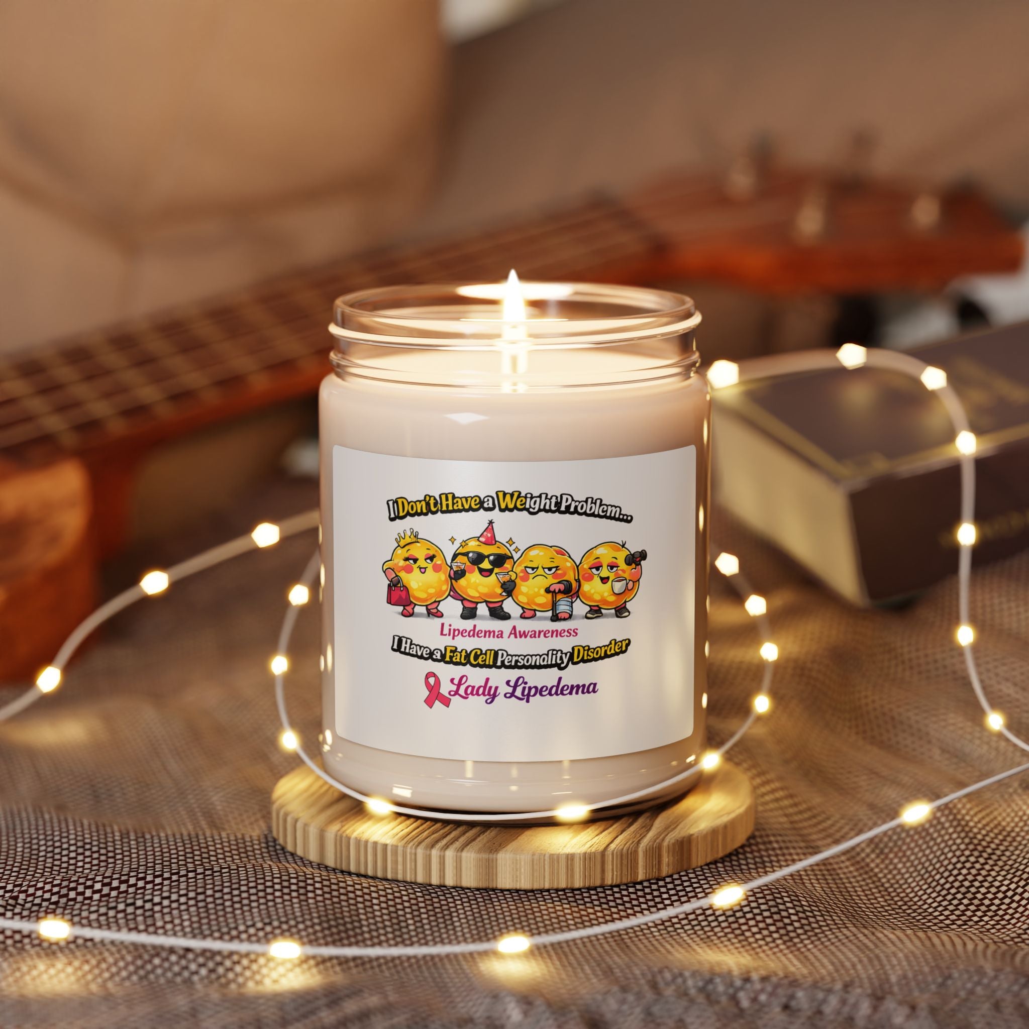 9oz Scented Soy Candle — "I Don’t Have a Weight Problem" Lipedema Awareness